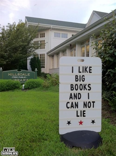 I Like Big Books And I Cannot Lie sign