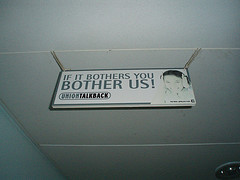 sign: If it bothers you, it bothers us